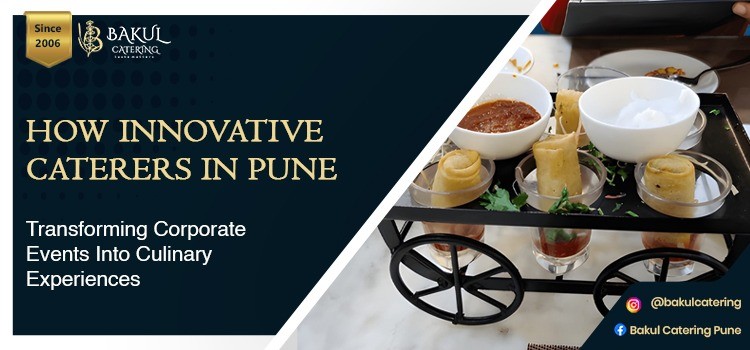 Innovative Caterers in Pune 